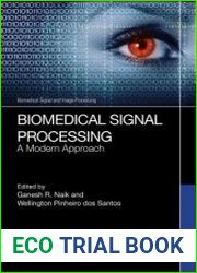 Biomedical Signal Processing A Modern Approach