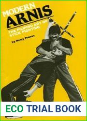 Modern Arnis The Filipino Art of Stick Fighting