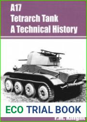 A17 Tetrarch Tank A Technical History