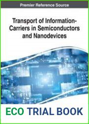 Transport of Information-Carriers in Semiconductors and Nanodevices