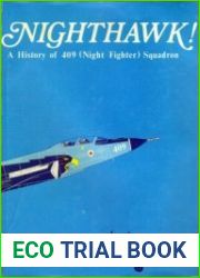 Nighthawk! A History of 409 (Night Fighter) Squadron, 1941-1977