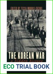 The Korean War in Asia A Hidden History