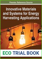 Innovative Materials and Systems for Energy Harvesting Applications