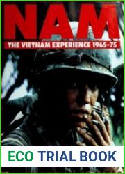 NAM The Vietnam Experience 1965-75