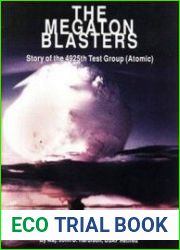 The Megaton Blasters Story of the 4925th Test Group (Atomic)