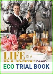Life Is a Party Deliciously Doable Recipes to Make Every Day a Celebration