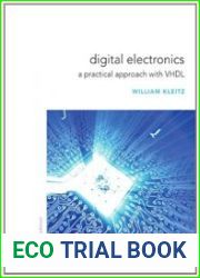 Digital Electronics A Practical Approach with VHDL (9th Edition)