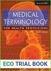 Medical Terminology for Health Professions, 6th Edition