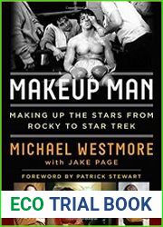 Makeup Man From Rocky to Star Trek
