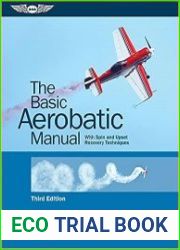 The Basic Aerobatic Manual With Spin and Upset Recovery Techniques, 3rd Edition