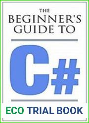 The Beginner|s Guide to C#