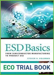 ESD Basics From Semiconductor Manufacturing to Product Use
