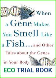 When a Gene Makes You Smell Like a Fish