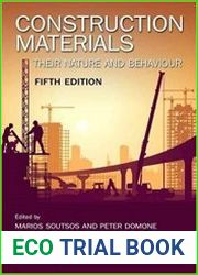 Construction Materials Their Nature and Behaviour, Fifth Edition