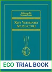 Xie|s Veterinary Acupuncture