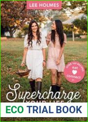 Supercharge Your Life How to put real food at the heart of everythingcover