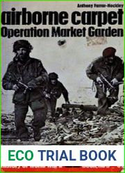 Ballantine|s Illustrated History of World War II. Battle book №9 - Airborne Carpet Operation Market Garden