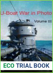 U-Boat War in Photos Vol.III