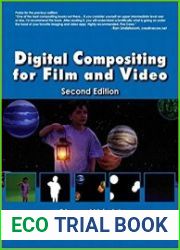 Digital Compositing for Film and Video