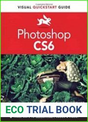 Photoshop CS6 Visual QuickStart Guide