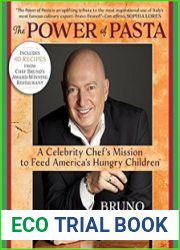 The Power of Pasta A Celebrity Chef|s Mission to Feed America|s Hungry Children