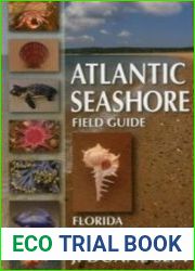 Atlantic Seashore Field Guide Florida to Canada