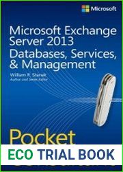 Microsoft Exchange Server 2013 Databases, Services, & Management, Pocket Consultant