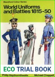 World uniforms and battles in colour, 1815-50