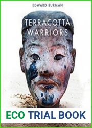 Terracotta Warriors History, Mystery and the Latest Discoveries