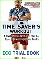 The Time-Saver|s Workout A Revolutionary New Fitness Plan that Dispels Myths and Optimizes Results