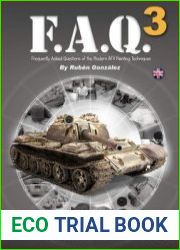 F.A.Q. 3 Frequently Asked Questions of the AFV Painting Techniques