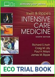 Irwin and Rippe|s Intensive Care Medicine, 8th edition