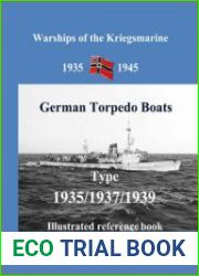 German Torpedo Boat Type 1935/1937/1939 (Warship International Series)