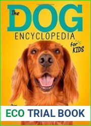 The Dog Encyclopedia for Kids