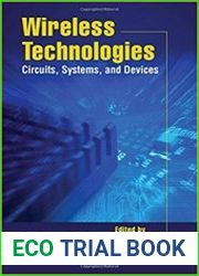 Wireless Technologies Circuits, Systems, and Devices