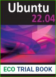Ubuntu 22.04 Essentials A Guide to Ubuntu 22.04 Desktop and Server Edition