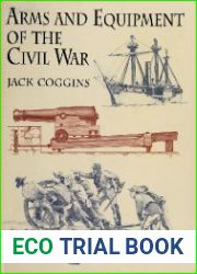 Arms and Equipment of the Civil War