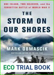 The Storm on Our Shores One Island, Two Soldiers, and the Forgotten Battle of World War II