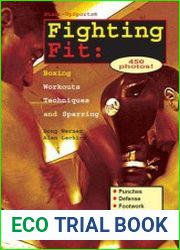 Fighting Fit Boxing Workouts, Techniques, and Sparring (Start-Up Sports, Number 12)
