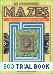 The Curious History of Mazes