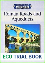 Roman Roads and Aqueducts (History|s Great Structures)