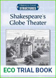 Shakespeare|s Globe Theater (History|s Great Structures)