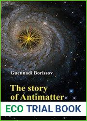 The Story of Antimatter Matter|s Vanished Twin