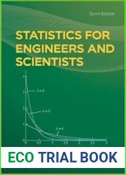 Statistics for Engineers and Scientists, 6th Edition