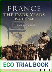 France The Dark Years, 1940-1944