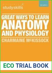 Great Ways to Learn Anatomy and Physiology, 3rd Edition