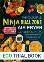 The Colourful Ninja Dual Zone Air Fryer Cookbook UK