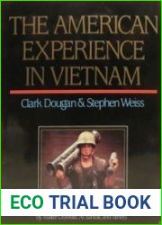 The American Experience in Vietnam