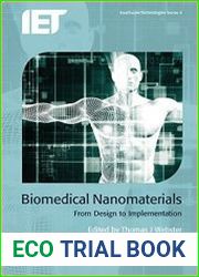 Biomedical Nanomaterials From Design To Implementation