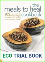 The Meals to Heal Cookbook